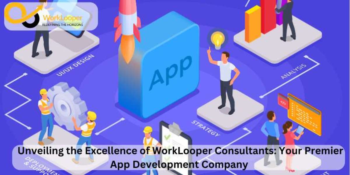 Unlocking Success with WorkLooper Consultants' App Development Services
